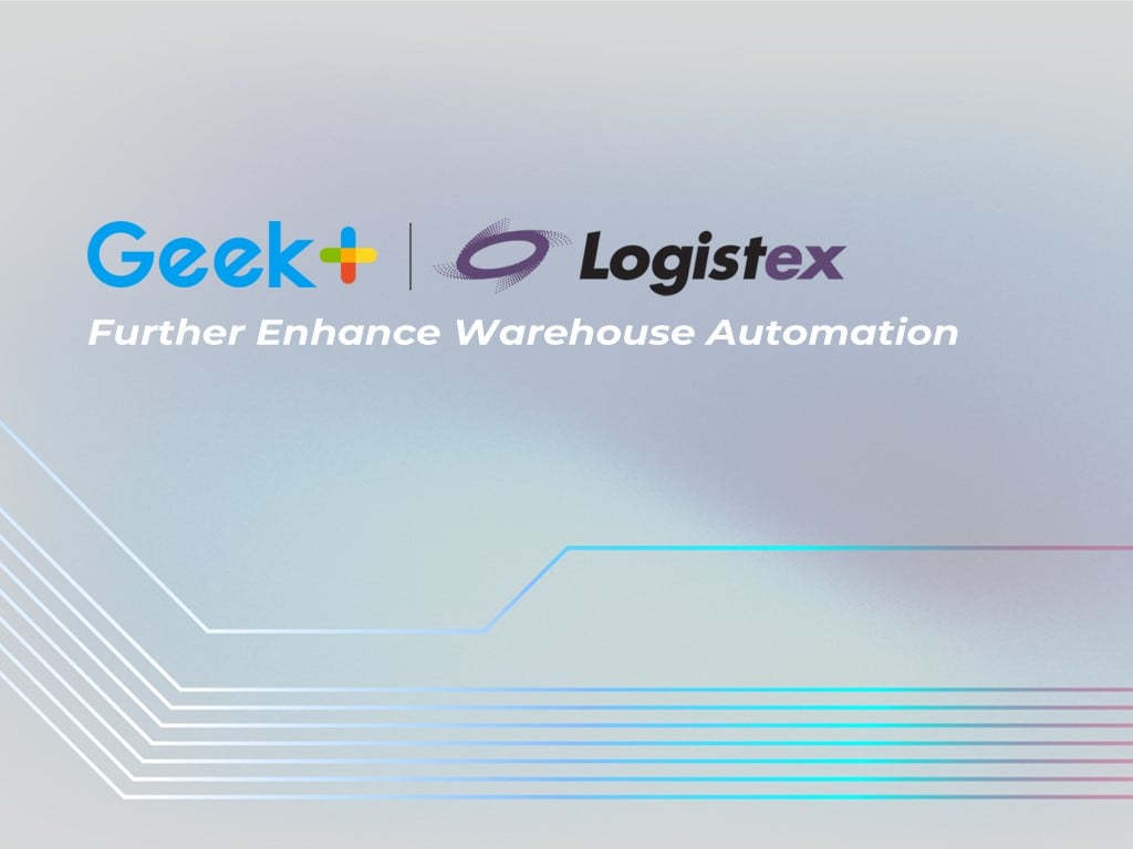 Geekplus Partnership with Logistex to Enhance Warehouse Automation